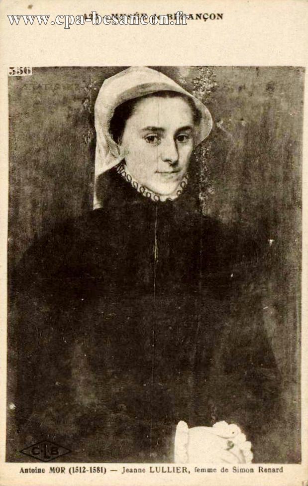 423 - MUSÉE de BESANÇON - Antoine MOR (1512-1581) - Jeanne LULLIER, femme de Simon Renard